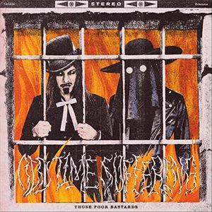 Those Poor Bastards - Old Time Suffering - Zortam Music