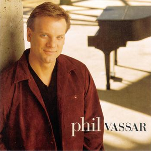 Phil Vassar - Just Another Day in Paradise