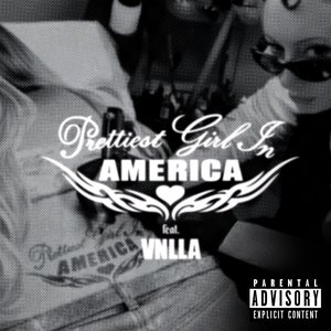 Prettiest Girl In America (Remix)
