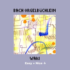 Bach Orgelbuechlein
