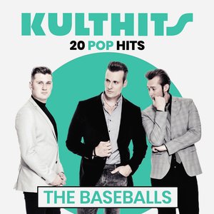 KULTHITS: The Baseballs - 20 Pop Hits