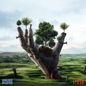 Unlike Pluto - Dig - Zortam Music