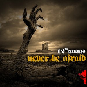 Never Be Afraid