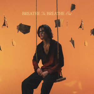 David Kushner - Breathe In, Breathe Out Lyrics - Zortam Music