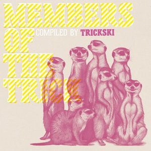 Members Of The Trick