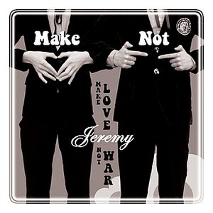 Make Love Not War- Single