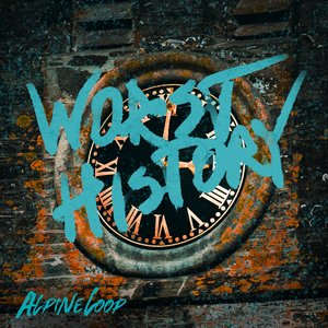 Worst History [Explicit]