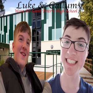 Luke And Callum Went To Saint Peter's High School