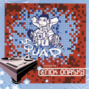 Def Squad Presents Erick Onasis album cover