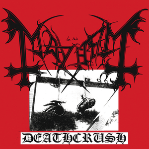 Deathcrush by Mayhem