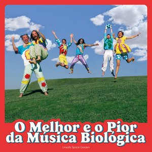 O Melhor e o Pior da Música Biológica