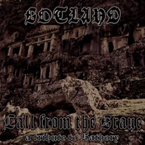 Call from the Grave (a Tribute to Bathory)