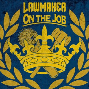 Lawmaker / On the Job