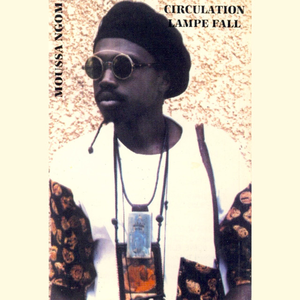 Circulation Lampe Fall by Moussa Ngom & l'Ensemble Lyrique Traditionnel du Sénégal