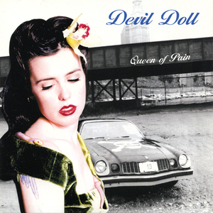 Queen of Pain by Devil Doll