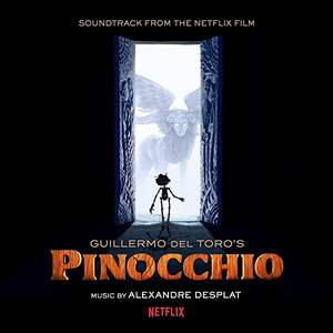 Guillermo del Toro's Pinocchio (Soundtrack From The Netflix Film) album cover