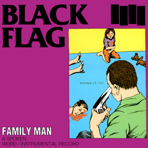 Family Man by Black Flag
