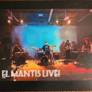 El Mantis Live!
