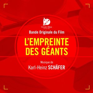 L'empreinte des géants (Bande originale du film)