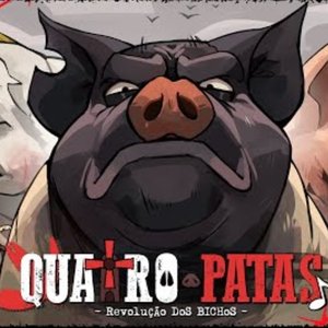 Quatro Patas (Revolução dos Bichos)