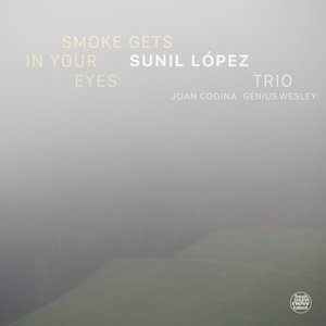 Smoke Gets In Your Eyes (feat. Joan Codina & Genius Wesley)