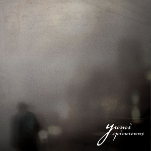 Epicureans by Yumi