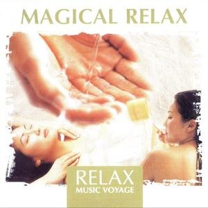 Relax Music Voyage - Magical Relax