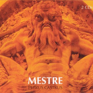 Mestre by Petrus Castrus