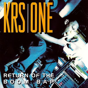 Return Of The Boom Bap by KRS-One