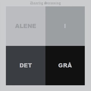 Alene i det grå