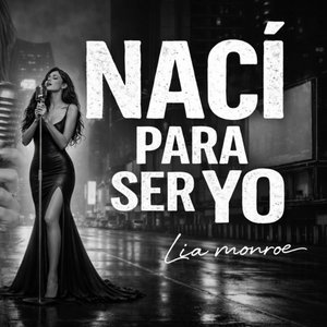Nací para ser yo