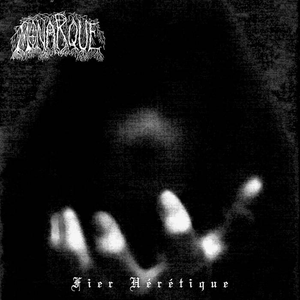 Fier Hérétique by Monarque