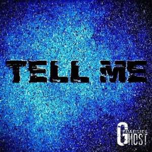 Tell Me