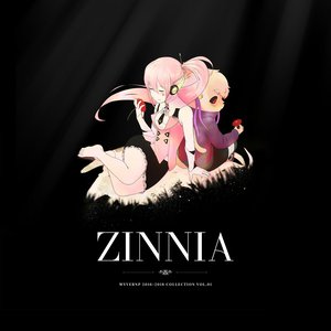 Zinnia (2016-2018 Collection Vol.01)