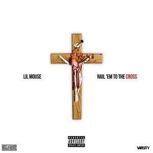 Nail 'Em To The Cross