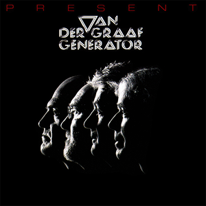 Present by Van der Graaf Generator