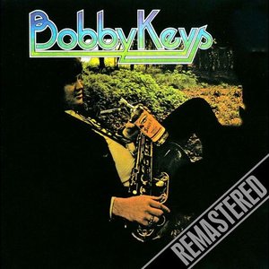 Bobby Keys - Remastered