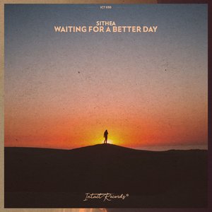 Waiting For A Better Day