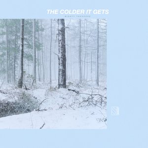 The Colder It Gets