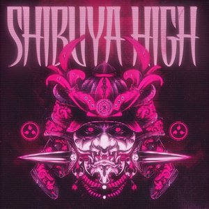 SHIBUYA HIGH