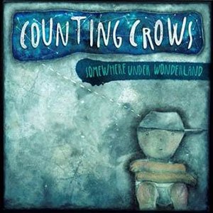 Somewhere Under Wonderland (Deluxe Version) by Counting Crows