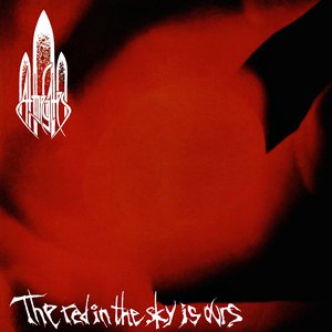 The Red in the Sky Is Ours
