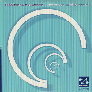 No-Input Mixing Board by Toshimaru Nakamura