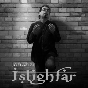 Istighfar by Joei Azizi
