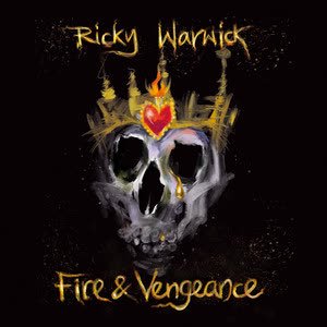 Ricky Warwick - Fire & Vengeance - Zortam Music