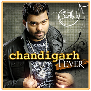 Chandigarh Fever by Sarthi K