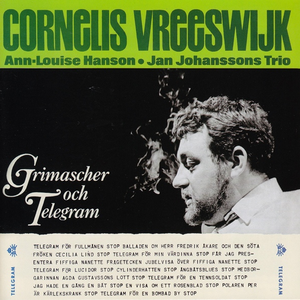 Grimascher och telegram by Cornelis Vreeswijk