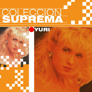 Coleccion Suprema by Yuri