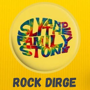 SLY & THE FAMILY STONE - Rock Dirge - Zortam Music