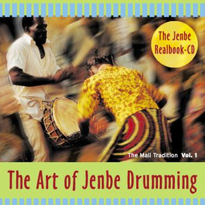 The Art of Jenbe Drumming - The Mali Tradition Vol. 1 by Jaraba Jakite
